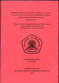 Prosedur Pembuatan Gigi Tiruan Sebagian Lepasan menggunakan Bahan Nylon Thermoplastic Resin pada kasus Edentulos Panjang (Studi Kasus)