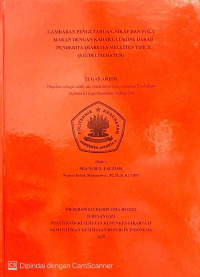 Gambaran Pengetahuan, Sikap Dan Pola Makan Dengan Kadar Glukosa Darah Penderita Diabetes Mellitus Tipe II (Studi Literatur)