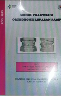 Modul Praktikum Orthodonsi Lepasan Pasif