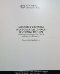 Monolithic Zirconium Dioxide As Full Countor Restorative Material
