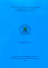 Identifikasi dan Penetapan Kadar Formalin pada Berbagai Jenis Tahu secara Spektrofotometri UV-Vis