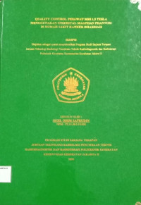 Quality Control Pesawat MRI 1,5 Tesla Menggunakan Spherical Magphan Phantom Di Rumah Sakit Kanker Dharmais