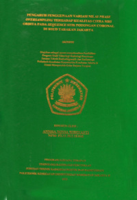 Pengaruh Penggunaan Variasi Nilai Phase Oversampling Terhadap Kualitas Citra MRI Orbita pada Sequence STIR Potongan Coronal di RSUD Tarakan Jakarta
