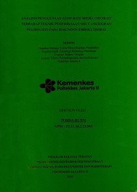 ANALISIS PENGGUNAAN FLOW RATE MEDIA CONTRAST 
TERHADAP TEKNIK PEMERIKSAAN MSCT ANGIOGRAFI 
PULMONALIS PADA DIAGNOSIS EMBOLI THORAX