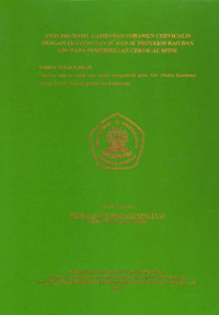 Analisis Hasil Gambaran Foramen Cervicalis dengan Penyudutan 15 dan 20 Proyeksi RAO dan LPO pada Pemeriksaan Cervical Spine