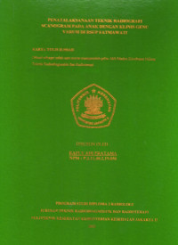 Penatalaksanaan Teknik Radiografi Scanogram pada anak dengan Klinis Genu Varum di Rumah Sakit Umum Pusat Fatmawati