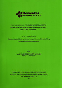 PENATALAKSANAAN PEMERIKSAAN CEPHALOMETRI MENGGUNAKAN RADIOGRAFI KONVENSIONAL DI RSUD KABUPATEN TANGERANG