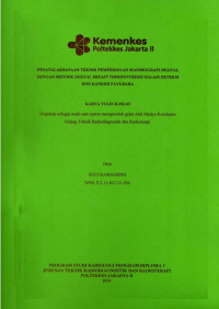 Penatalaksanaan Teknik Pemeriksaan Mammografi Digital dengan Metode Digital Breast Tomosynthesis dalam Deteksi Dini Kanker Payudara