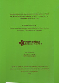 ANALISA PERBANDINGAN HASIL GAMBARAN OS CALCANEUS PROYEKSI AXIAL PLANTODORSAL DENGAN CENTRAL RAY 30° DAN 40° KE ARAH CRANIALLY