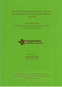 Proyeksi Anteriorposterior (AP) dan Axiolateral dalam Membantu Memvisualisasikan Hip Joint Post Orif
