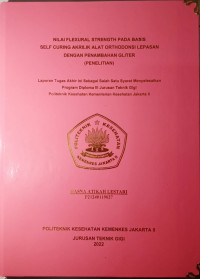 Nilai Flexural Strength pada Basis Self Curing Akrilik Alat Orthodonsi Lepasan dengan Penambahan Gliter