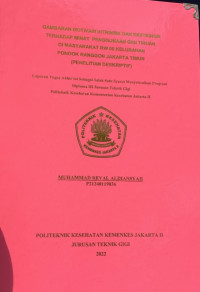 Penelitian Deskriptif Gambaran Motivasi Intrinsik dan Ekstrinsik Terhadap Minat Penggunaan Gigi Tiruan di Masyarakat Rw 06 Kelurahan Pondok Ranggon Jakarta Timur