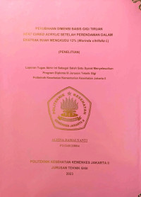 Perubahan Dimensi Basis Gigi Tiruan Heat Cured Acrylic Setelah Perendaman Dalam Ekstrak Buah Mengkudu 12% (Morinda citrifolia L)