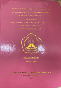 Pembuatan Movable Obturator Pada Defek Kelas IV Rahang Atas Dengan Menggunakan Bahan Nylon Thermoplastic