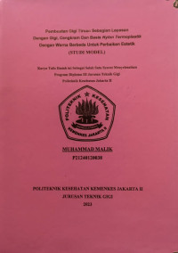 Pembuatan Gigi Tiruan Sebagian Lepasan Dengan Gigi, Cengkram Dan Basis Nylon Termoplastik
Dengan Warna Berbeda Untuk Perbaikan Estetik