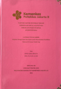 Faktor-Faktor Penyebab Terjadi Korosi Base Metal Alloys pada Porcelain Fused to Metal (Studi Pustaka)