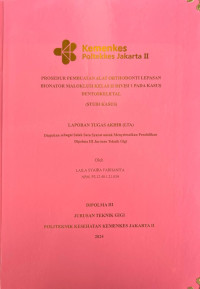 Prosedur Pembuatan Alat Orthodonti Lepasan Bionator Maloklusi Kelas II Divisi 1 Pada Kasus Dentoskeletal ( STUDI KASUS)