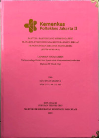 Faktor- Faktor yang mempengaruhi Flexural Strength Pada Restorasi Gigi Tiruan Dengan Bahan Zirconia Monolithic (Studi Pustaka)