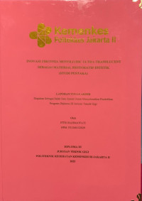 INOVASI ZIRCONIA MONOLITHIC ULTRA-TRANSLUCENT SEBAGAI MATERIAL RESTORATIF ESTETIK \r\n(STUDI PUSTAKA)