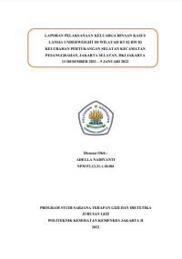 Laporan Pelaksanaan Keluarga Binaan Kasus Lansia Underweight Di Wilayah  RT 02 RW 03 Kelurahan Petukangan Selatan Kecamatan Pesanggrahan , Jakarta Selatan, DKI Jakarta 13 Desember 2021 – 5 Januari 2022