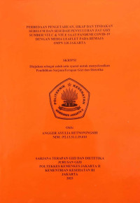 Perbedaan Pengetahuan, Sikap dan Tindakan Sebelum dan Sesudah Penyuluhan Zat Gizi Sumber Vit.C & Vit.E Saat Pandemi Covid-19 Dengan Media Leaflet Pada Remaja SMPN 228 Jakarta