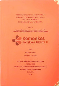 Perbedaan Daya Terima Makanan Biasa pada Menu Standar dan Menu Pilihan pada Pasien Rawat Inap di Rumah Sakit Aulia Jagakarsa