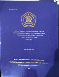 Faktor - Faktor Yang Mempengaruhi Kinerja Petugas Kebersihan Dalam Pengelolaan Sampah Di Pasar Cisalak Kecamatan Cimanggis Kota Depok Jawa Barat Tahun 2022