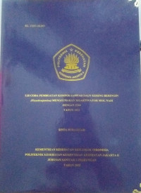 Uji Coba Pembuatan Kompos Sampah Daun Kering Beringin (Ficus Benjamina) Menggunakan Bioaktivator Mol Nasi Dengan Em4 Tahun 2022