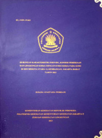 Hubungan Karakteristik Individu, Kondisi Pekerjaan dan Lingkungan Kerja dengan Stres Kerja pada Guru di SDN Meruya Utara 13, Kembangan, Jakarta Barat Tahun 2023