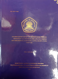 Analisis Faktor-Faktor yang Mempengaruhi Perilaku Penggunaan Alat Pelindung Diri (APD) pada Pekerja di PT Rodaperdana Utamakarya, Kapuk, Jakarta Utara Tahun 2023