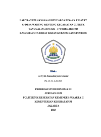 Laporan Pelaksanaan Keluarga Binaan Rw 07 Rt 03 Desa Warung Menteng, Kecamatan Cijeruk, Tanggal 30 Januari - 17 Februari 2023, Kasus Baduta Berat Badan Kurang Dan Stunting