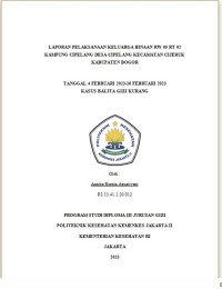 Laporan Pelaksanaan Kegiatan Keluarga Binaan (KABIN) Kasus Balita Gizi Kurang  di RT 002 RW 05 Desa Cipelang, Kecamatan Cijeruk, Bogor, Jawa Barat