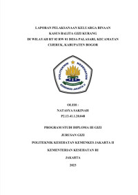Laporan Pelaksanaan Keluarga Binaan Kasus Balita Gizi Kurang Di Wilayah Rt 02 Rw 01 Desa Palasari, Kecamatan Cijeruk, Kabupaten Bogor
