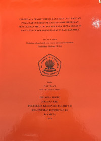 Perbedaan Pengetahuan dan Sikap Cuci Tangan Pakai Sabun Sebelum dan Sesudah Diberikan Penyuluhan Melalui Poster pada Siswa Kelas IV dan V  SDN Cengkareng Barat 03 Pagi