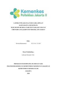 Laporan Pelaksanaan Keluarga Binaan Kasus Balita Gizi Kurang di Rt 001 Rw 002 Desa Ciaruteun Ilir, Kecamatan Cibungbulang, Kabupaten Bogor, Jawa Barat