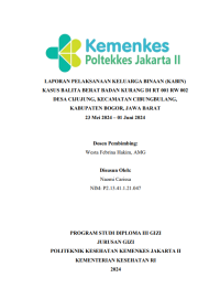 Laporan Pelaksanaan Keluarga Binaan (KABIN) Kasus Balita Berat Badan Kurang di RT 001 RW 002 Desa Cijujung, Kecamatan Cibungbulang, Kabupaten Bogor, Jawa Barat