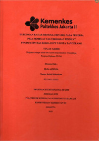 Hubungan Kadar Hemoglobin (Hb) para Pekerja Pria Pembuat Tas terhadap Tingkat Produktivitas di PT X Kota Tangerang