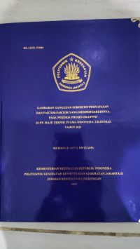 Gambaran Gangguan Subjektif Pernafasan dan Faktor-faktor yang Mempengaruhinya Pada Pekerja Proses Drawing Di PT. Maju Teknik Utama Indonesia, Cileungsi Tahun 2022