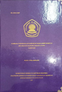 Gambaran Pengelolaan Sampah Di Pasar Lokbin Rorotan Kecamatan Cilincing Jakarta Utara Tahun2022