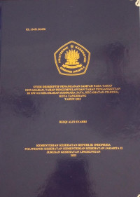 STUDI DESKRIPTIF PENANGANAN SAMPAH PADA TAHAP PEWADAHAN, TAHAP PENGUMPULAN DAN TAHAP PENGANGKUTAN DI RW 012 KELURAHAN SUDIMARA JAYA, KECAMATAN CILEDUG, KOTA TANGERANG TAHUN 2023