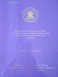 Studi Deskriptif Tentang Kelelahan Kerja dan Faktor-Faktor yang Memengaruhi Pada Guru SMK Sasmita Jaya 1 Tangerang Selatan Tahun 2023