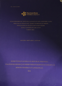 Studi Deskriptif  Tentang Gangguan Non Auditory Akibat Kebisingan Mesin Penggilingan Daging Di Pasar Ceger Kota Tangerang Selatan Tahun 2024