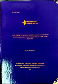 Studi Deskriptif Mengenai Kondisi Kesehatan Lingkungan di Sekolah Dasar Negeri Ancol 03 Jakarta Kota Jakarta Utara Tahun 2024