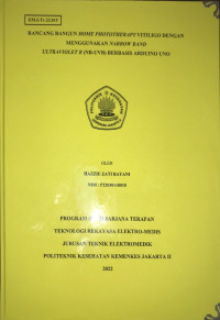 Rancang Bangun Home Phototherapy Vitiligo Dengan Menggunakan Narrow Band Ultraviolet B (NB-UVB) Berbasis Arduino Uno