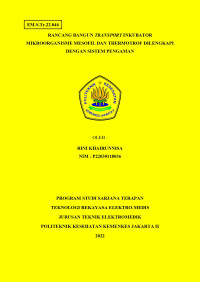 Rancang Bangun Transport Inkubator Mikroorganisme Mesofil dan Thermotrof Dilengkapi dengan Sistem Pengaman