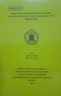 PERANCANGAN SISTEM INFORMASI MANAJEMEN KENDALI MUTU PESAWAT SINAR-X RADIOGRAFI UMUM BERBASIS WEB