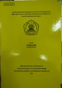 Analisa Pengaruh Sterilisasi Plasma untuk Pemakaian Breathing Circuit Reusable Terhadap Nilai Pembacaan Ventilator di Rumah Sakit A