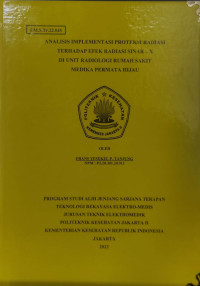 Analisis Implementasi Proteksi Radiasi Terhadap Efek Radiasi Sinar – X di Unit Radiologi Rumah Sakit Medika Permata Hijau