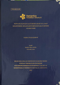 RANCANG BANGUN ALAT UKUR KADAR GULA DAN  KOLESTEROL NON-INVASIVE MENGGUNAKAN SENSOR GY-MAX 30100