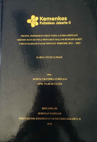 Profil Peresepan Obat pada Lansia dengan Sirosis Hati di Poli Penyakit Dalam Rumah Sakit Umum Daerah Pasar Minggu Periode 2021 - 2023